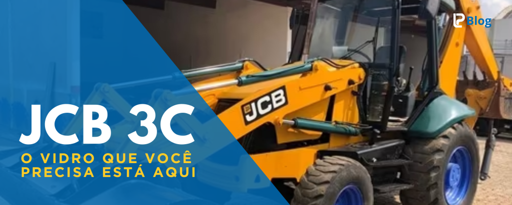 vidro para jcb 3c é na loja do parabrisa