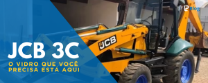 vidro para jcb 3c é na loja do parabrisa