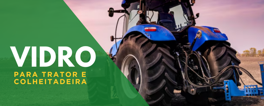 identificar vidro trator colheitadeira