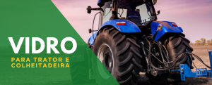 identificar vidro trator colheitadeira